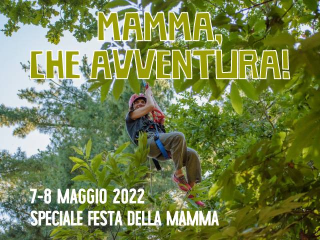 Mamma, che avventura! – Festa della mamma 2x1!