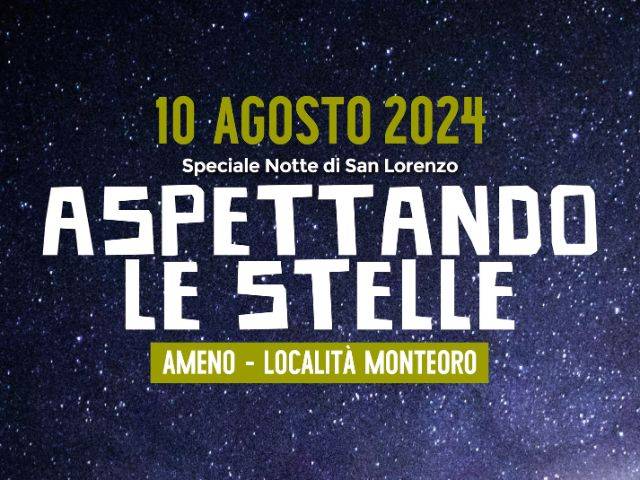 Aspettando le Stelle sotto il cielo stellato nella notte di San Lorenzo